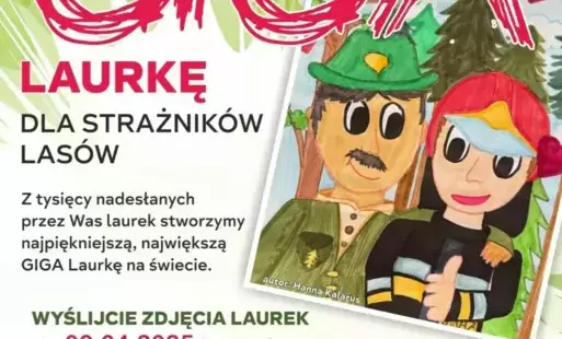 Zdjęcie do GIGA LAURKA DLA STRAŻNIK&Oacute;W LAS&Oacute;W