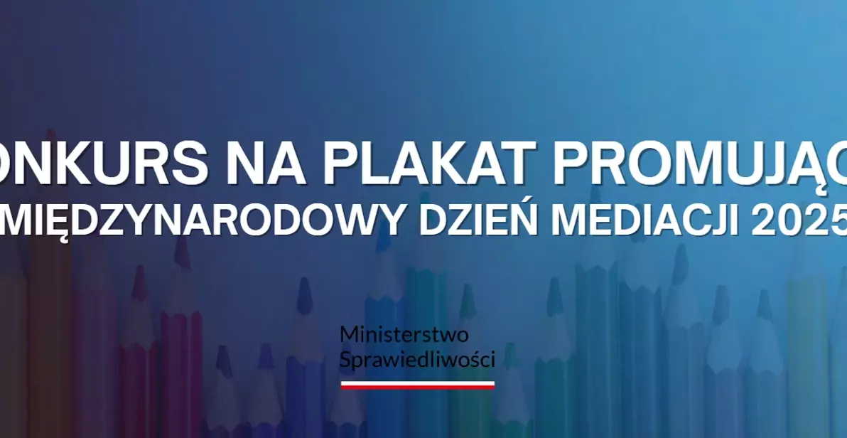 Zdjęcie do Konkurs na plakat promujący mediację i Międzynarodowy Dzień Mediacji w 2025 r.