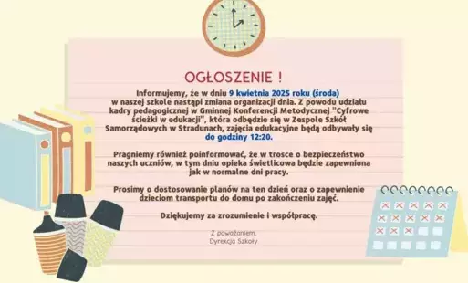 Zdjęcie do 9 kwietnia 2025 - zmiana organizacji dnia