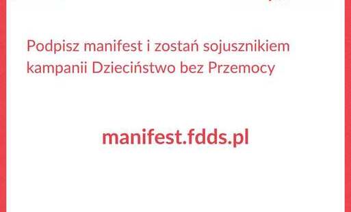 Podpisz manifest i zostań sojusznikiem kampanii Dzieciństwo bez Przemocy