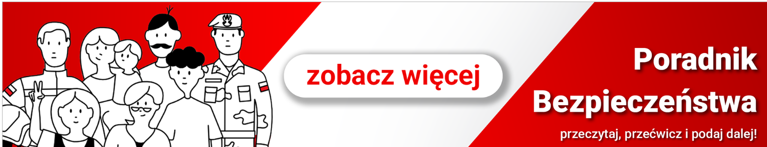 Wspólna sprawa, wspólne bezpieczeństwo! Rządowy „Poradnik Bezpieczeństwa” 