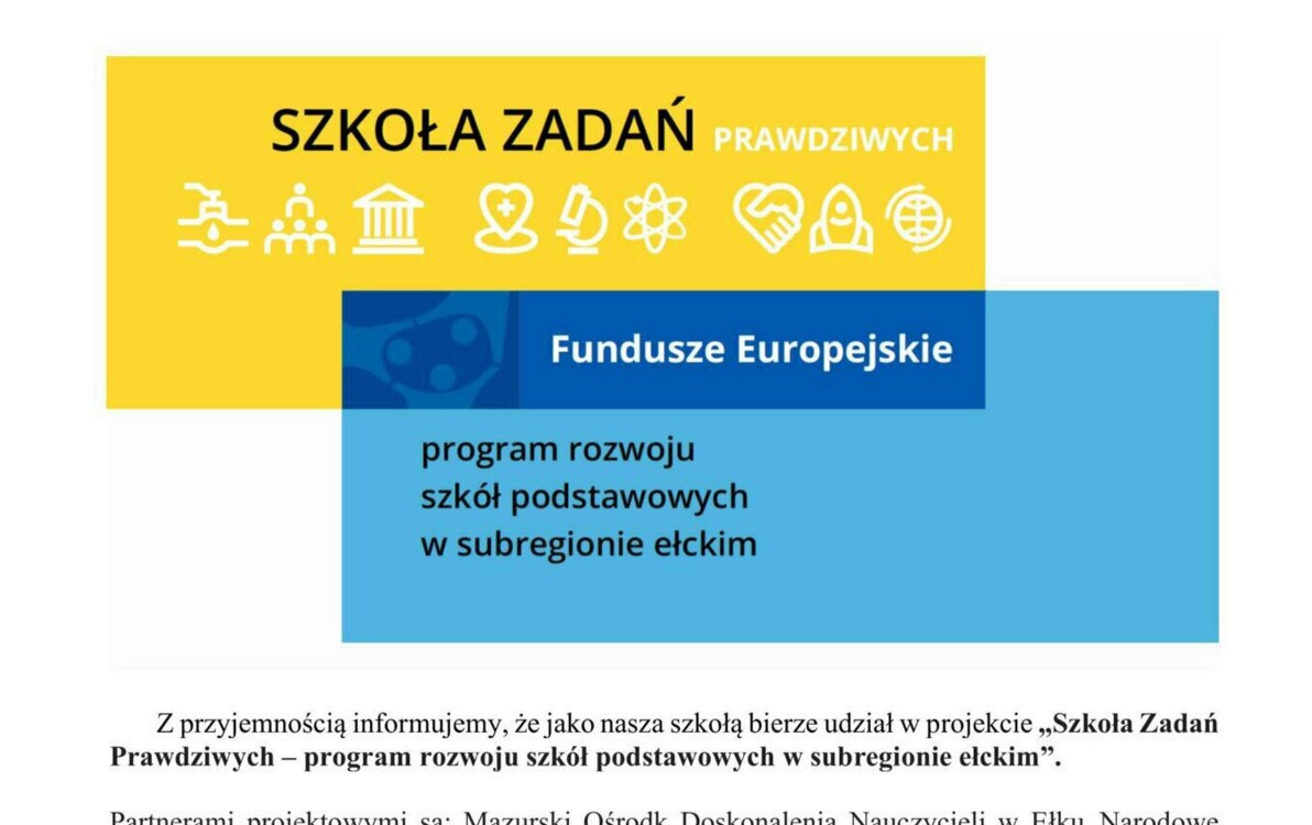 Zdjęcie do Projekt "Szkoła zadań prawdziwych - program rozwoju szk&oacute;ł podstawowych w subregionie ełckim"